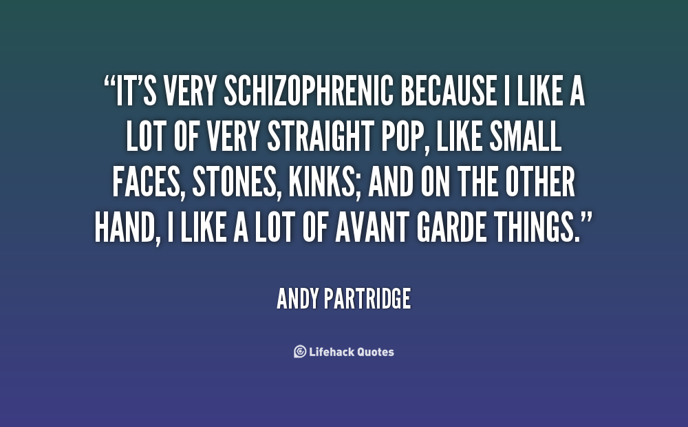 Schizophrenia Quotes About Life. QuotesGram
