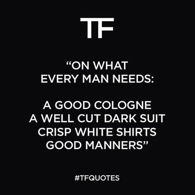 Quotes From Tom Ford For Men. QuotesGram