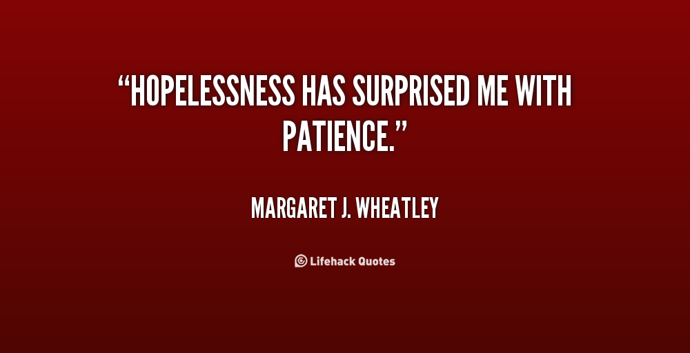 Inspirational Quotes For Hopelessness. QuotesGram