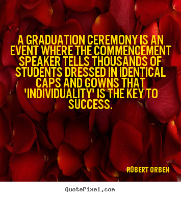 Graduation Success Quotes. QuotesGram