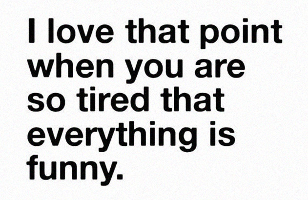 Tired From Work Funny Quotes. QuotesGram