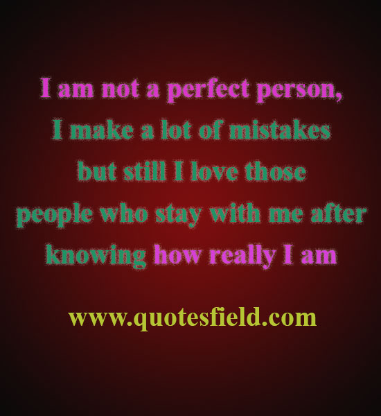 I Am Not Perfect Quotes. QuotesGram