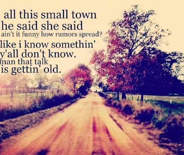 Small Town Sayings And Quotes. QuotesGram