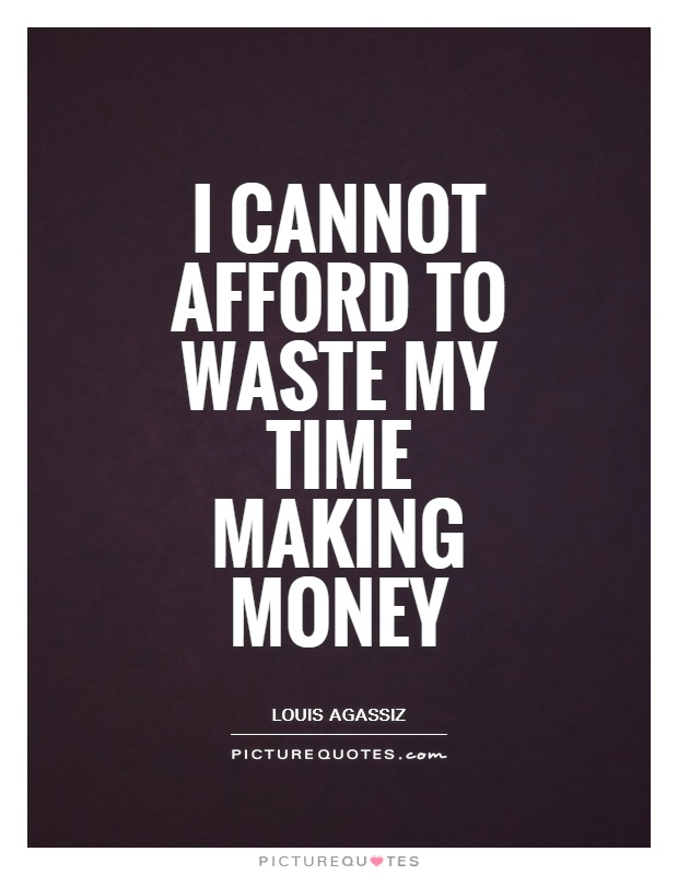 Waste Of Money Quotes And Sayings Quotesgram