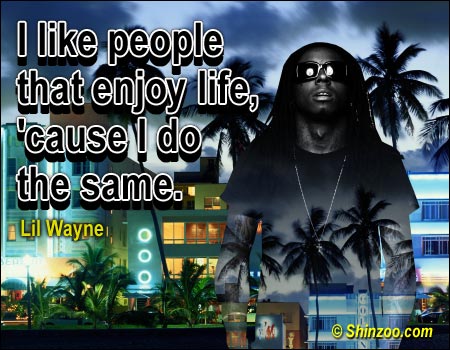 Lil Wayne Quotes And Sayings About Life. Quotesgram