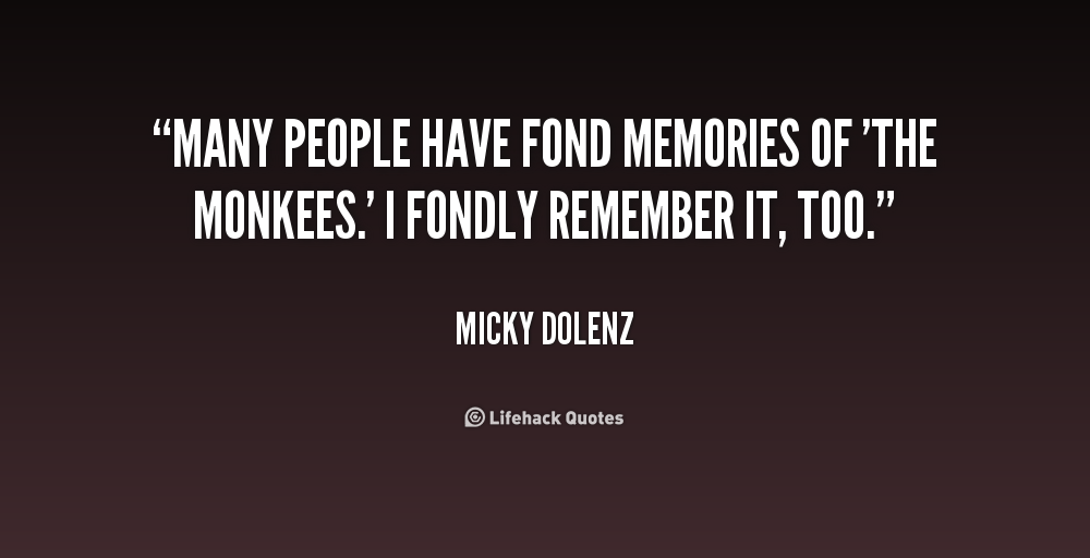 Quotes About Fond Memories. QuotesGram