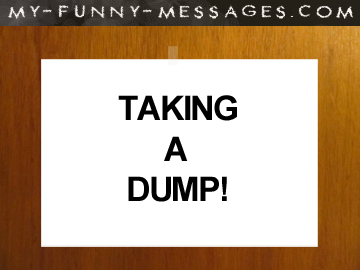Funny Quotes Taking A Dump. QuotesGram