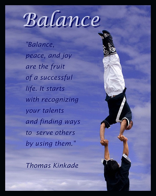 Balance Inspirational Quotes. QuotesGram