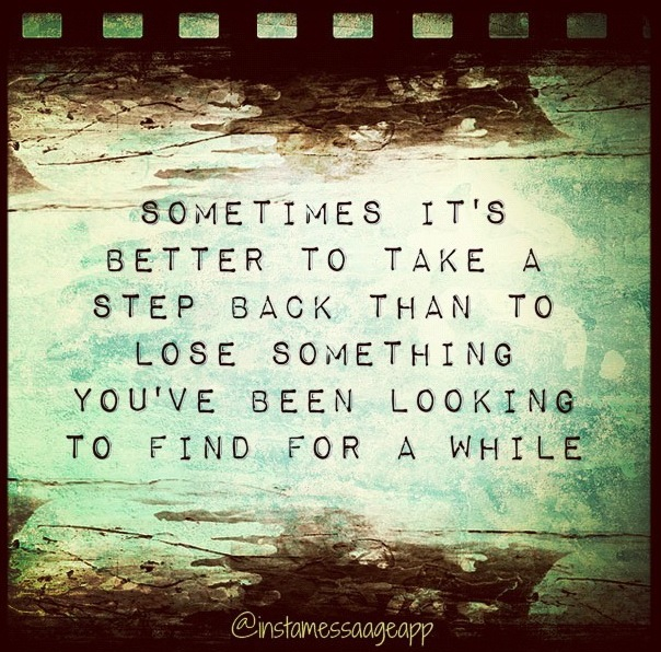 Quotes About Stepping Back. QuotesGram