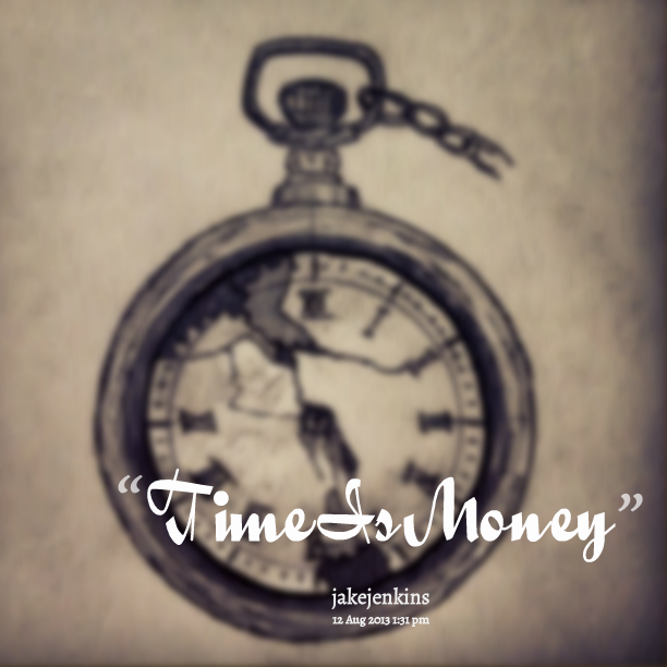 Time Is Money Quotes. QuotesGram