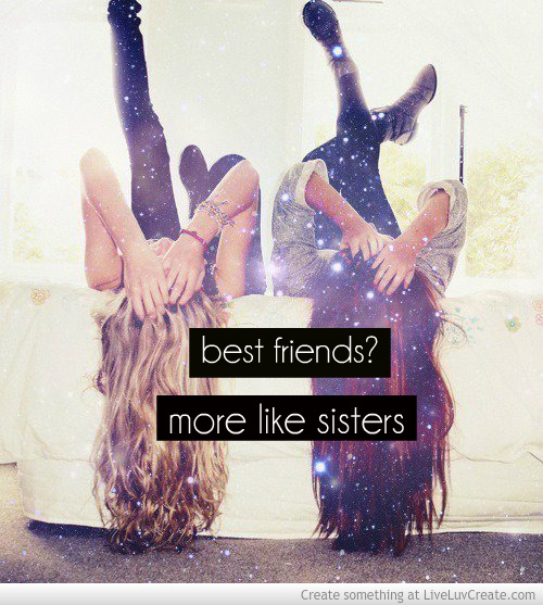 Friends Are Like Sisters Quotes. QuotesGram