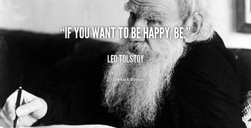 Tolstoy Quotes On Happiness Quotesgram