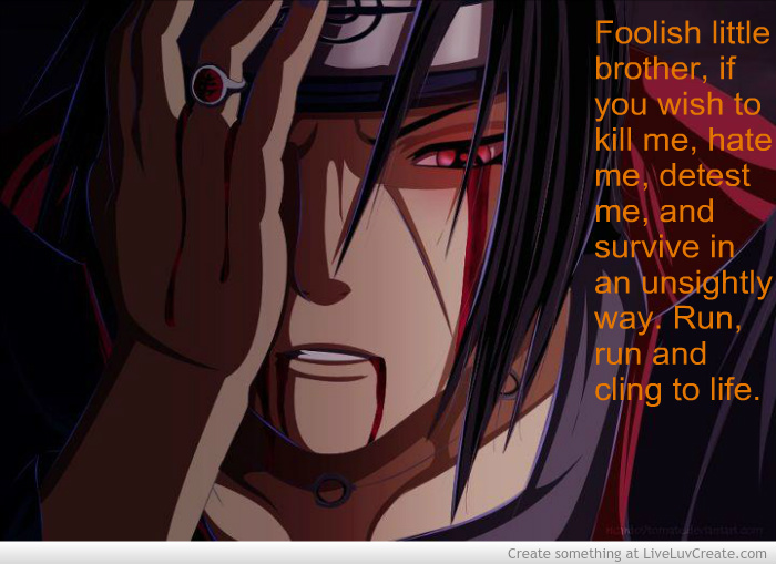 Itachi Quotes Wallpaper Quotesgram