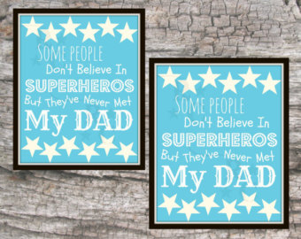 Superhero Dad Quotes. QuotesGram Dad Superhero Quote