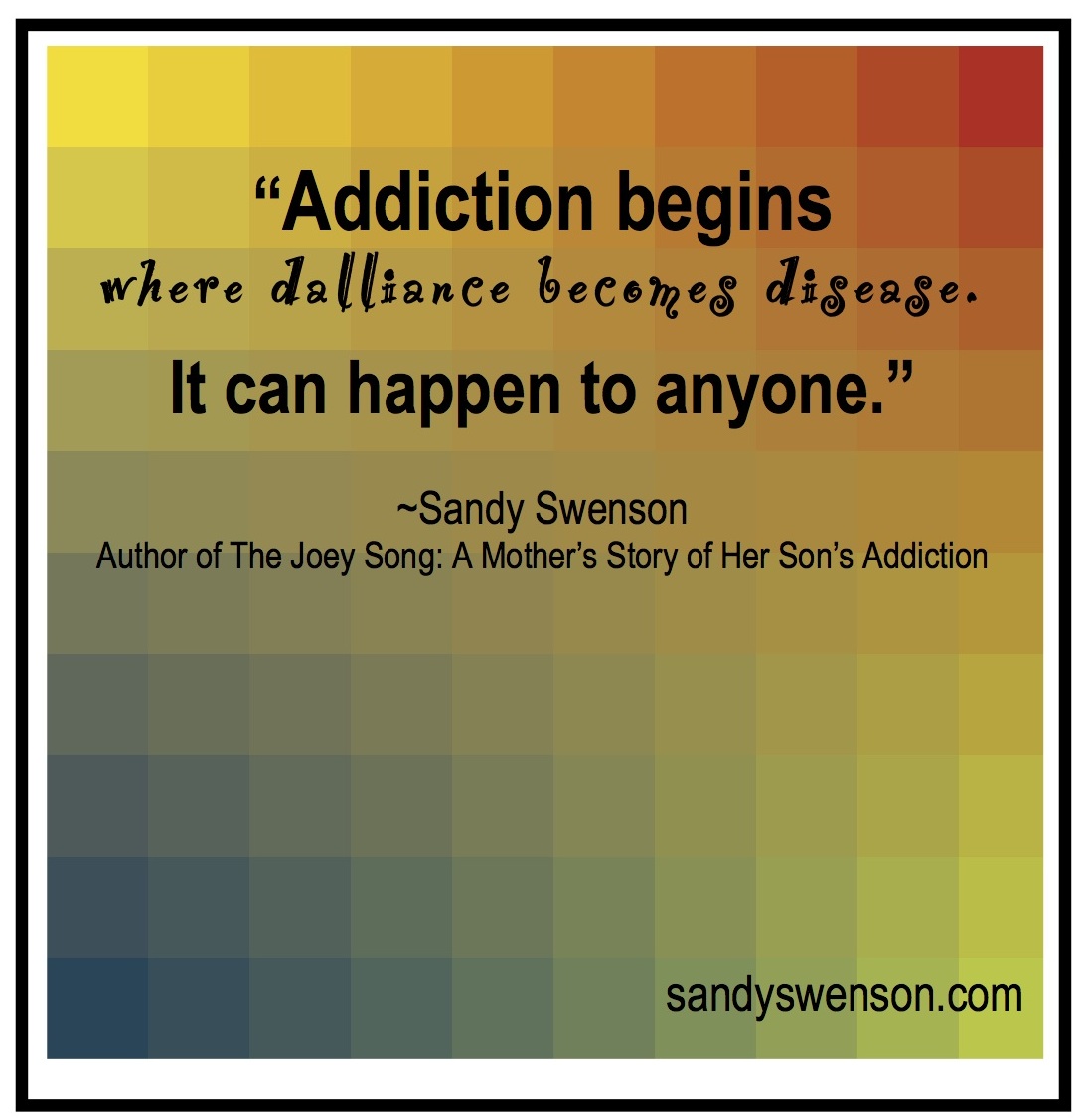 Quote about the hope of addiction