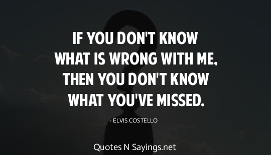 Whats Wrong With Me Quotes Quotesgram