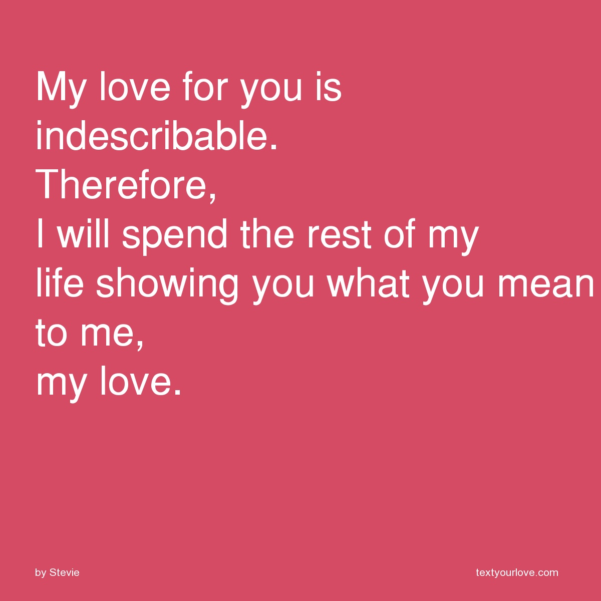 Indescribable Love Quotes. QuotesGram
