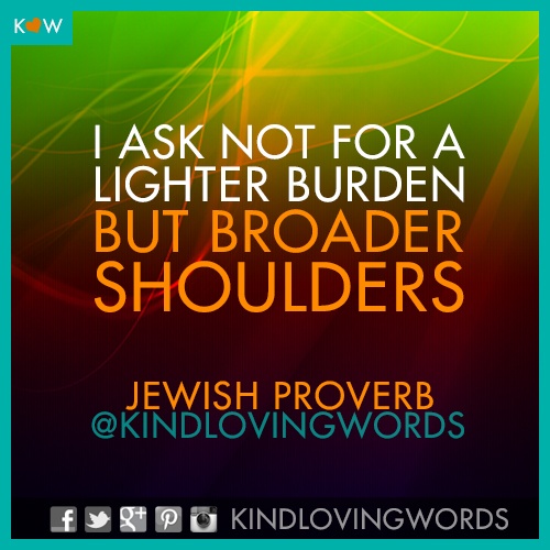 Quotes About Burdens In Life. QuotesGram