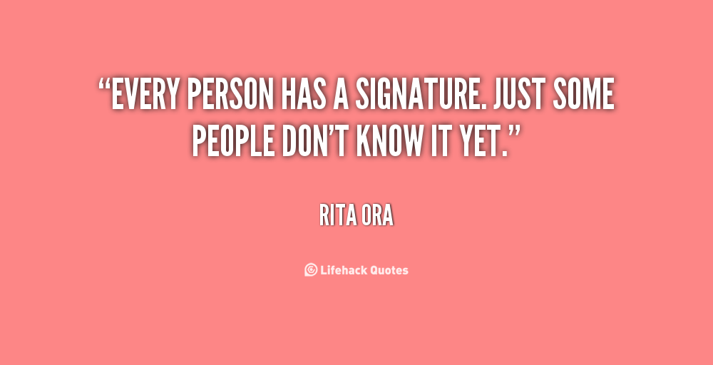 Signatures Quotes. QuotesGram
