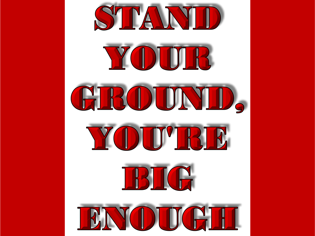 Stand Your Ground Motivational Quotes. QuotesGram