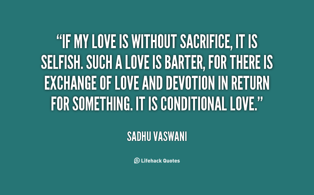 photo Famous Quotes About Love And Sacrifice sacrificing love quotes quotesgram