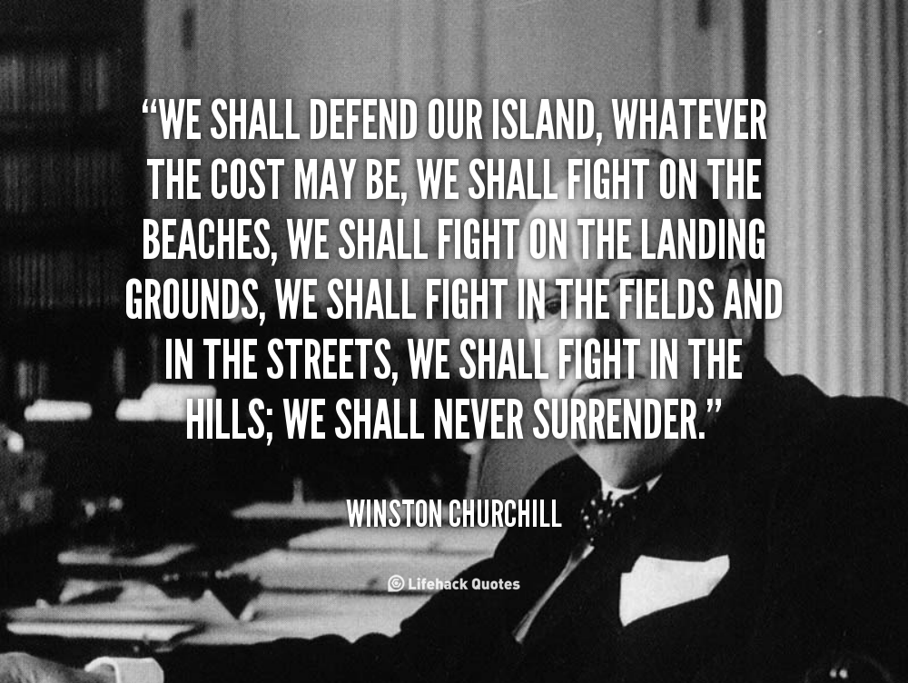 Winston Churchill We Shall Fight On The Beaches