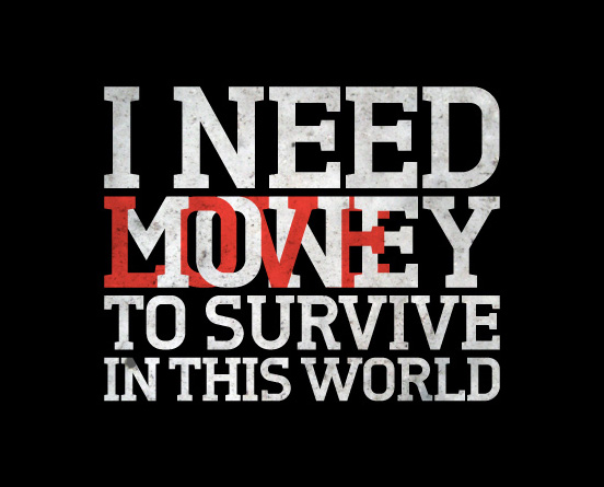Quotes About Love Vs Money. QuotesGram