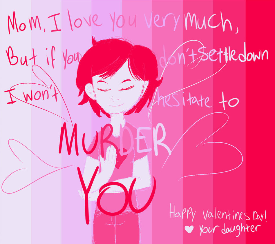 For Valentines Day Quotes From Daughter Mom QuotesGram
