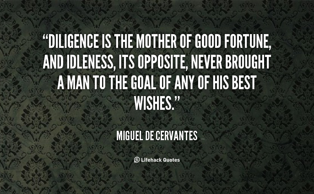 Diligence Quotes Best. QuotesGram