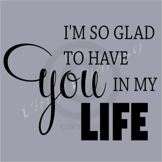 Im Lucky To Have You In My Life Quotes. QuotesGram