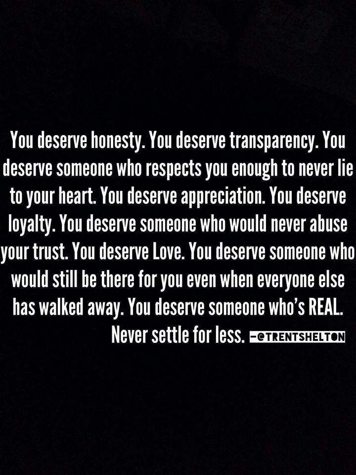 I Deserve The Best Quotes You Deserve Quotes. Quotesgram I Deserve The Best Quotes You Deserve Quotes. Quotesgram