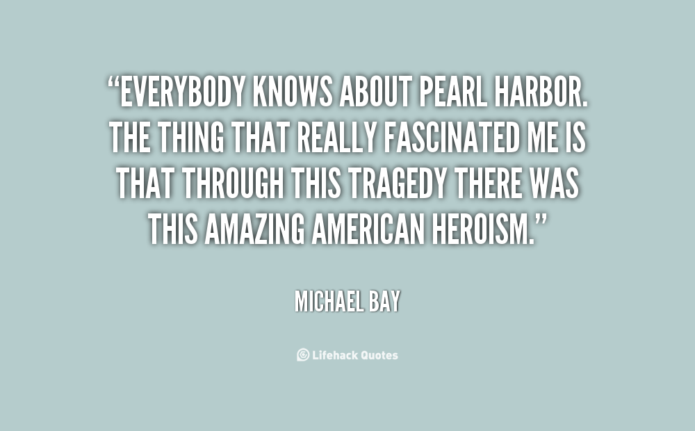 Famous Quotes About Pearl Harbor Quotesgram