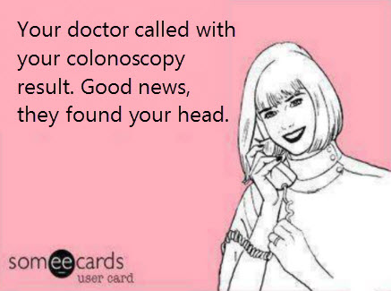 Funny Colonoscopy Quote 2