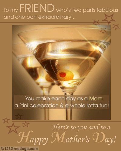 happy mothers day to an amazing friend
