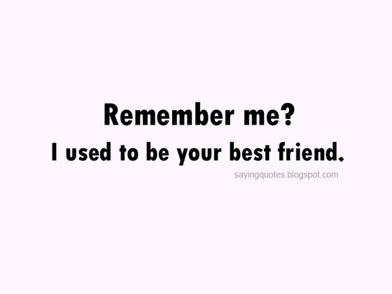 Remember my friend. Remember no Friendship. Mindful friend.