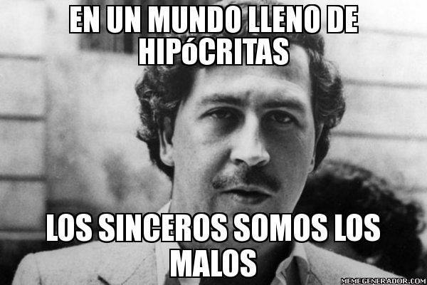Pablo Escobar Quotes Espanol Quotesgram