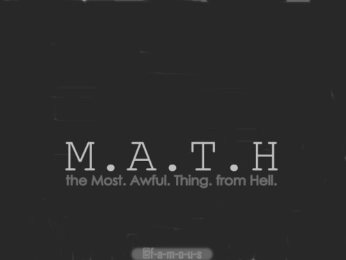 Hate Math Quotes. QuotesGram
