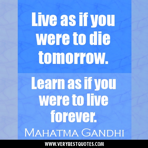 Die Tomorrow Quotes Quotesgram Die Tomorrow Quotes Quotesgram