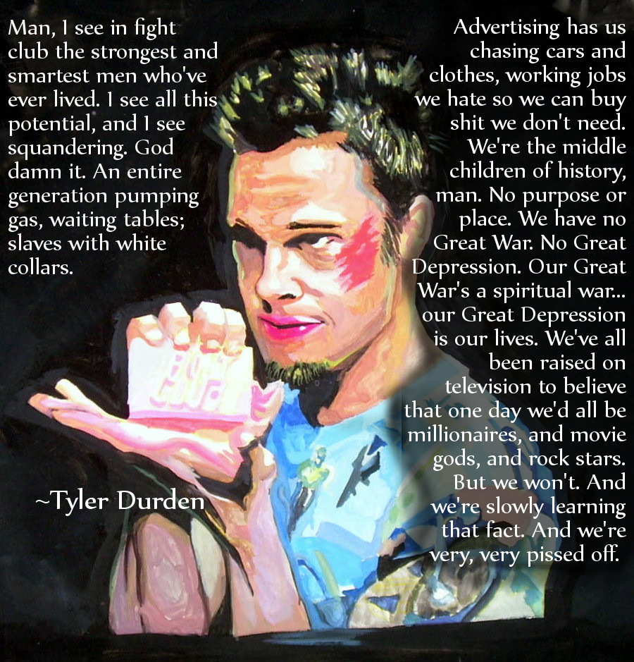 Tyler Durden quotes on social media