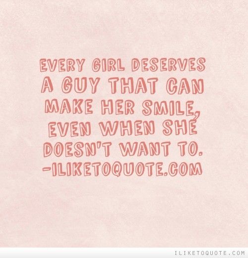 Quotes To Make A Girl Smile. QuotesGram