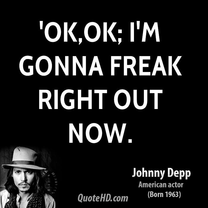 Quotes About Freaking Out Quotesgram