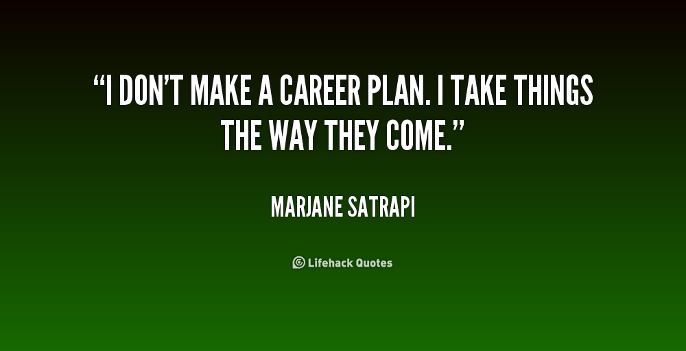 Quotes On Career Planning. QuotesGram