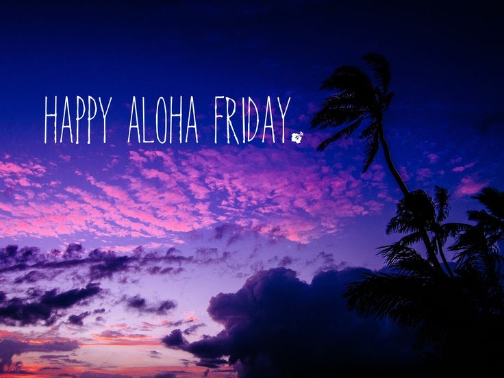 Aloha Friday Quotes. QuotesGram