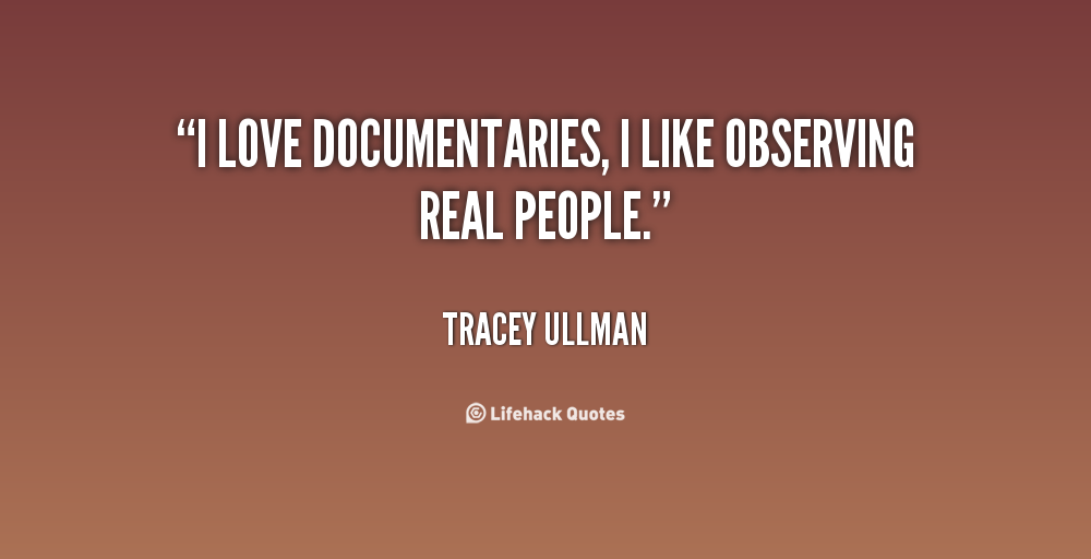 documentaries quotes quotesgram
