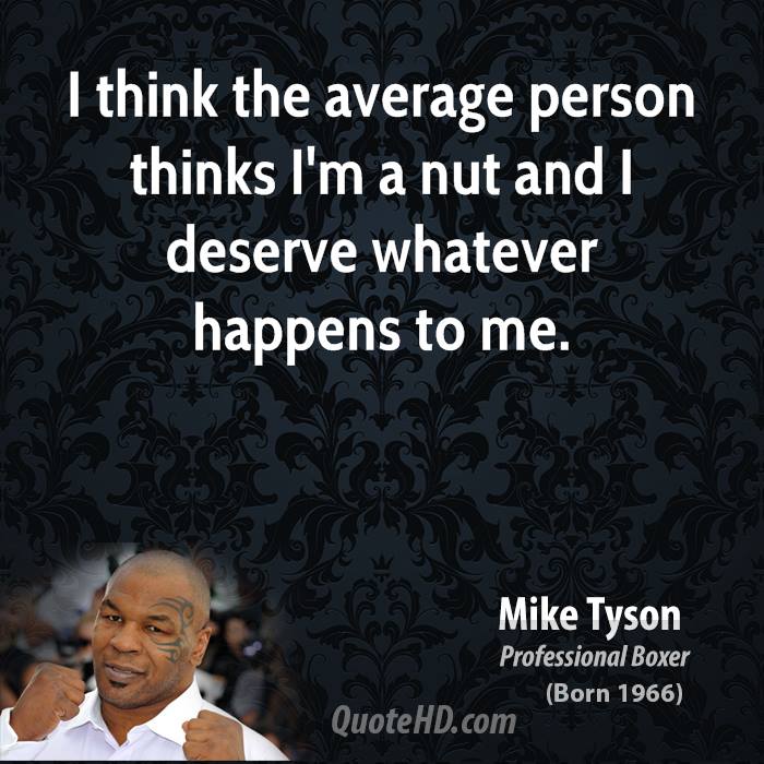 Mike Tyson Quotes. QuotesGram