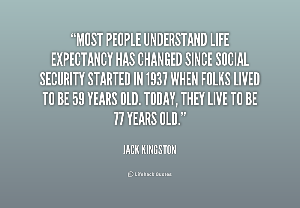 Life Expectancy Quotes. QuotesGram