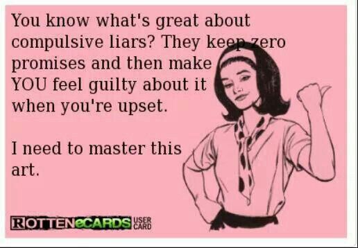 Funny Quotes About Compulsive Liars Quotesgram Funny Quotes About Compulsive Liars Quotesgram