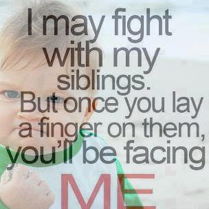 Up and making quotes fighting about sisters 33 Sibling