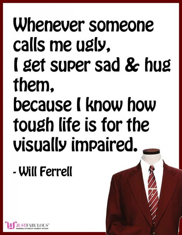 Inspirational Quotes Will Ferrell. QuotesGram