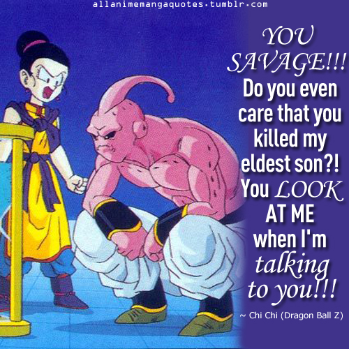 Chichi DBZ Quote